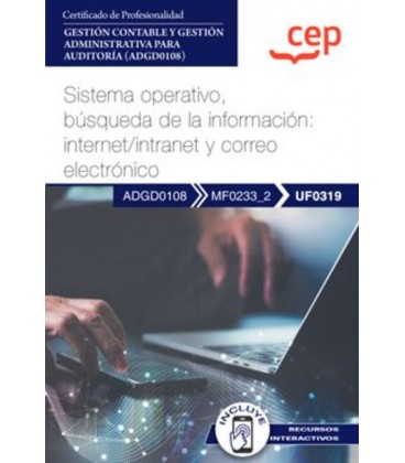 SISTEMA OPERATIVO BUSQUEDA DE LA INFORMACION INTERNET INTRANET Y CORRE