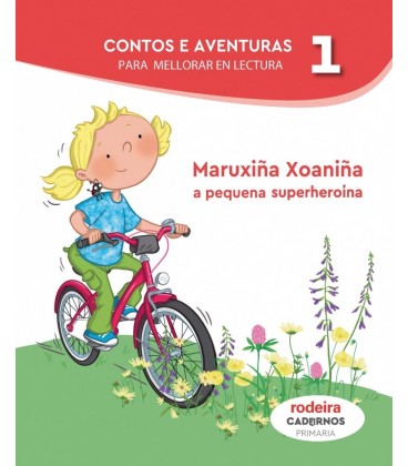 MARUXINHA XOANIÑA A PEQUENA SUPERHEROINA