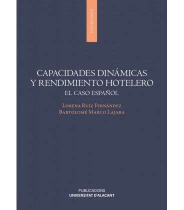 CAPACIDADES DINAMICAS Y RENDIMIENTO HOTELERO