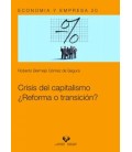 CRISIS DEL CAPITALISMO REFORMA O TRANSICION