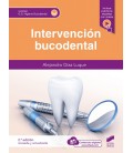 INTERVENCION BUCODENTAL SEGUNDA EDICION REVISADA Y ACTUALIZADA CFGS