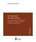 EL URBANISMO DEL SUELO URBANO POR UN DESARROLLO URBANO INTELIGENTE INC
