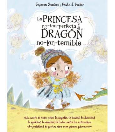 LA PRINCESA NO ES TAN PERFECTA Y EL DRAGON NO TAN TEMIBLE