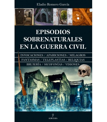 EPISODIOS SOBRENATURALES EN LA GUERRA CIVIL