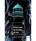 FARO QUE NO MIRABA AL MAR EL