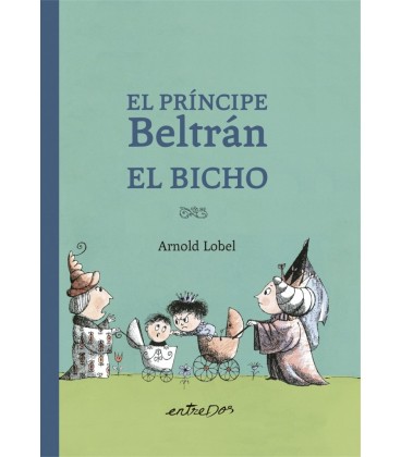 EL PRINCIPE BELTRAN EL BICHO