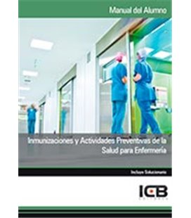 INMUNIZACIONES Y ACTIVIDADES PREVENTIVAS DE LA SALUD PARA ENFERMERIA