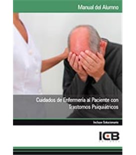 CUIDADOS DE ENFERMERIA AL PACIENTE CON TRASTORNOS PSIQUIATRICOS