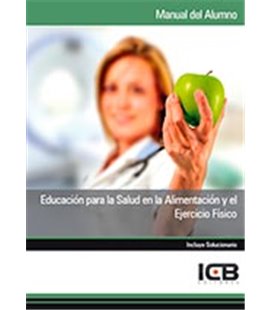 EDUCACION PARA LA SALUD EN LA ALIMENTACION Y EL EJERCICIO FISICO