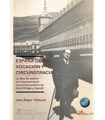 ESPAÑA COMO VOCACION Y CIRCUNSTANCIA