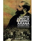 LARGA SOMBRA DE SABINO ARANA
