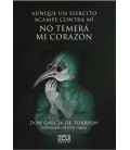 AUNQUE UN EJERCITO ACAMPE CONTRA MI NO TEMERA MI CORAZON