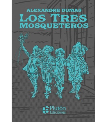 LOS TRES MOSQUETEROS
