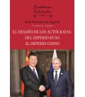 EL DESAFIO DE LOS AUTOCRATAS DEL IMPERIO RUSO AL IMPERIO CHINO