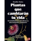 PLANTAS QUE CAMBIARAN TU VIDA