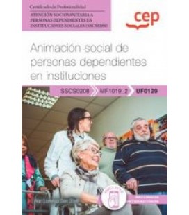 MANUAL ANIMACION SOCIAL DE PERSONAS DEPENDIENTES EN INSTITUCIONES