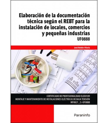 ELABORACION DE LA DOCUMENTACION TECNICA SEGUN REBT PARA LA INSTALACION