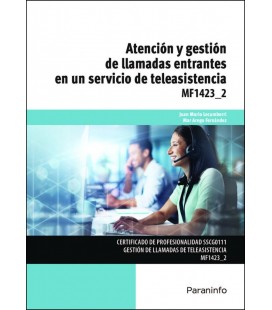 ATENCION Y GESTION DE LLAMADAS ENTRANTES EN UN SERVICIO DE TELEASISTEN