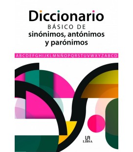 DICCIONARIO BASICO DE SINONIMOS ANTONIMOS Y PARONIMOS