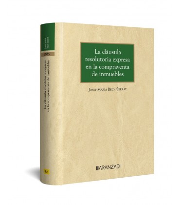 CLAUSULA RESOLUTORIA EXPRESA EN LA COMPRAVENTA DE INMUEBLES