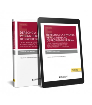 DERECHO A LA VIVIENDA VERSUS DERECHO DE PROPIEDAD URBANA