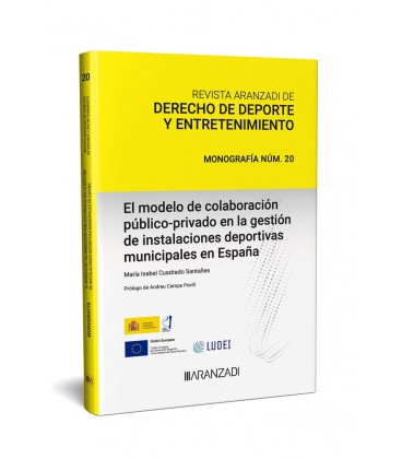 MODELO DE COLABORACION PUBLICO PRIVADO EN LA GESTION DE INSTALACIONES