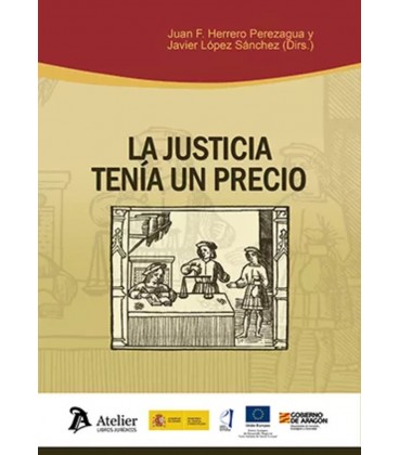 LA JUSTICIA TENIA UN PRECIO