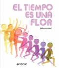 EL TIEMPO ES UNA FLOR