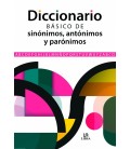 DICCIONARIO BASICO DE SINONIMOS ANTONIMOS Y PARONIMOS