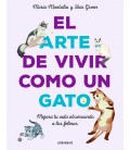 ARTE DE VIVIR COMO UN GATO EL