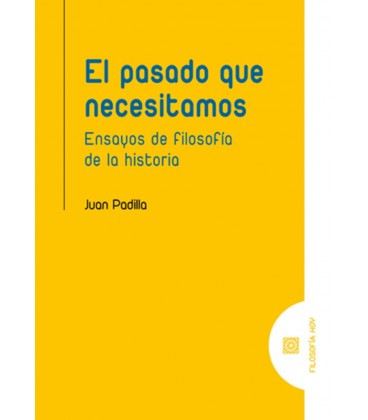 EL PASADO QUE NECESITAMOS