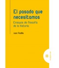 EL PASADO QUE NECESITAMOS