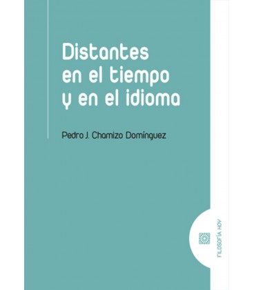 DISTANTES EN EL TIEMPO Y EN EL IDIOMA