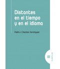 DISTANTES EN EL TIEMPO Y EN EL IDIOMA