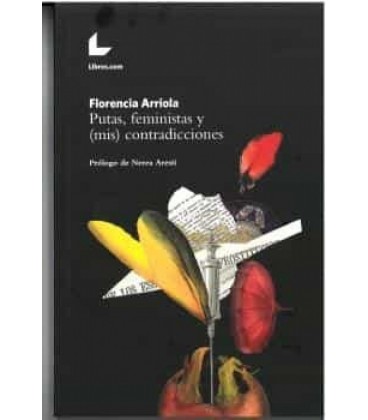 PUTAS FEMINISTAS Y MIS CONTRADICCIONES