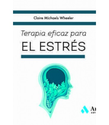TERAPIA EFICAZ PARA EL ESTRES