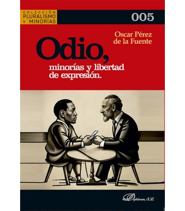 ODIO MINORIAS Y LIBERTAD DE EXPRESION
