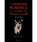 LA COMISARIA OLAIZOLA Y EL CASO DEL PERRO BLANCO