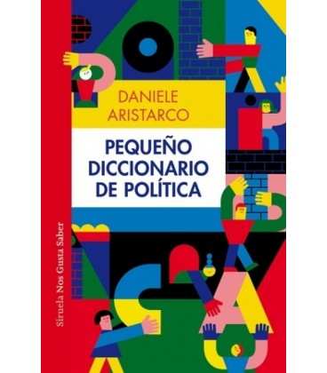 PEQUEÑO DICCIONARIO DE POLITICA