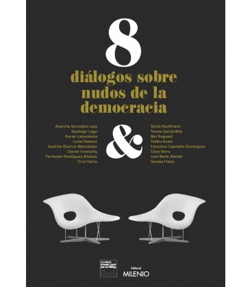 8 DIALOGOS SOBRE NUDOS DE LA DEMOCRACIA