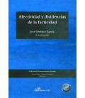 AFECTIVIDAD Y DISIDENCIAS DE LA FACTICIDAD