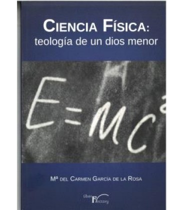 CIENCIA FISICA TEOLOGIA DE UN DIOS MENOR