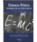 CIENCIA FISICA TEOLOGIA DE UN DIOS MENOR