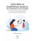 GUIA PARA LA ENSEÑANZA MUSICAL DEL ALUMNADO CON CEGUERA