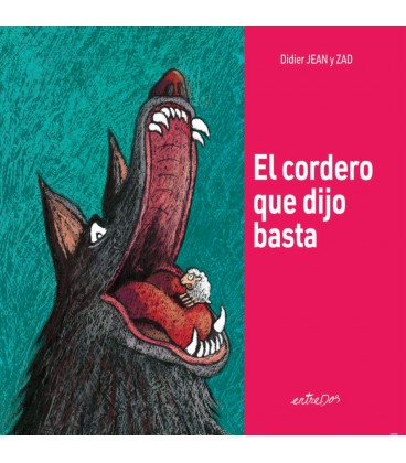 EL CORDERO QUE DIJO BASTA