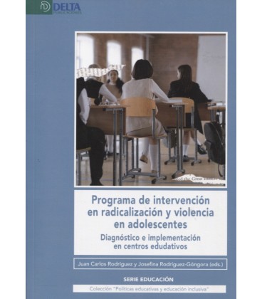 PROGRAMA DE INTERVENCION EN RADICALIZACION Y VIOLENCIA EN ADOLESCENTES