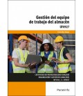 GESTION DEL EQUIPO DE TRABAJO DEL ALMACEN