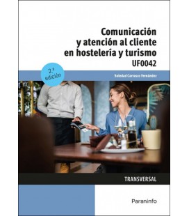 COMUNICACION Y ATENCION AL CLIENTE EN HOSTELERIA Y TURISMO