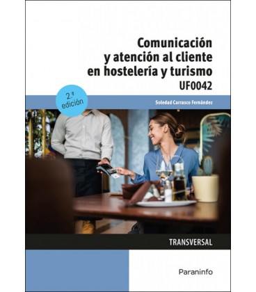 COMUNICACION Y ATENCION AL CLIENTE EN HOSTELERIA Y TURISMO