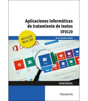 APLICACIONES INFORMATICAS DE TRATAMIENTO DE TEXTOS. MICROSOFT WORD 365